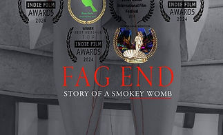 Fag End: Story of a Smoky Womb