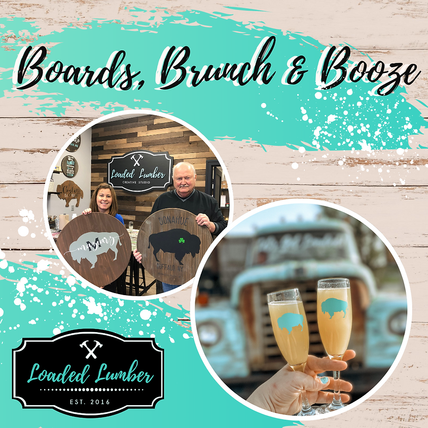 Boards, Brunch & Booze February 27th 10 am- 1 pm