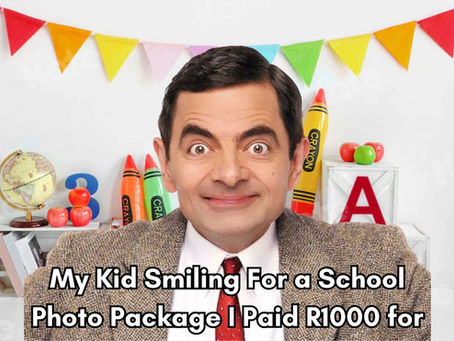 Funny parenting meme of Mr Bean smiling like a child in awkward South African school photo package costing R1000.