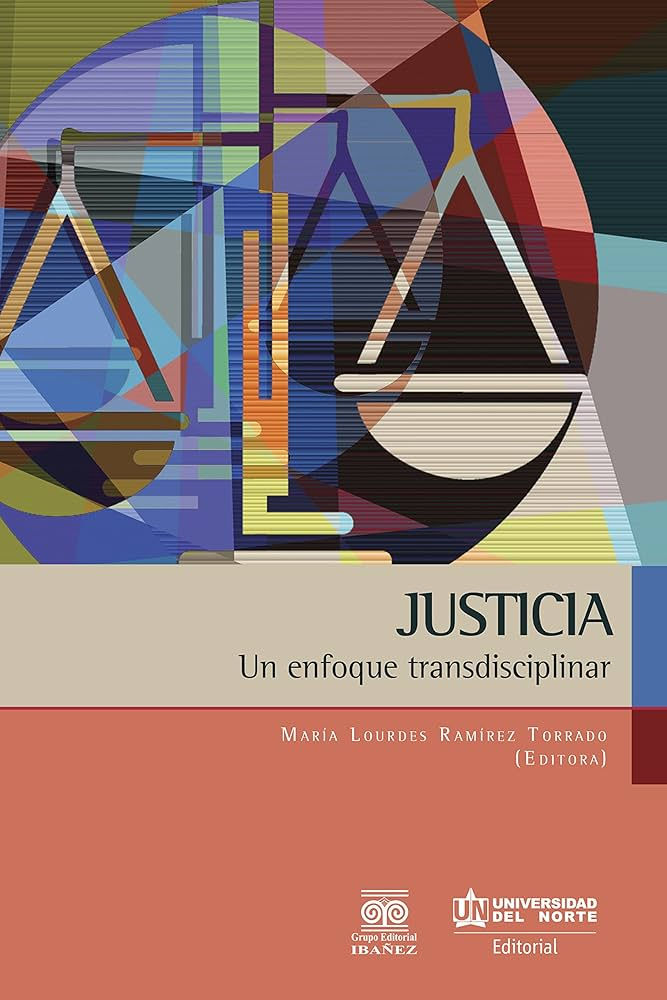 JUSTICIA UN ENFOQUE TRANSDICIPLINAR
