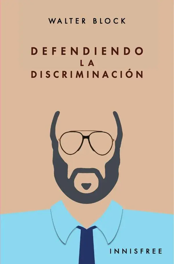 DEFENDIENDO LO INDEFENDIBLE, VOL. I