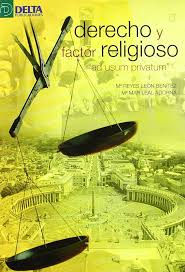 DERECHO Y FACTOR RELIGIOSO "AD USUM PRIVATUM"