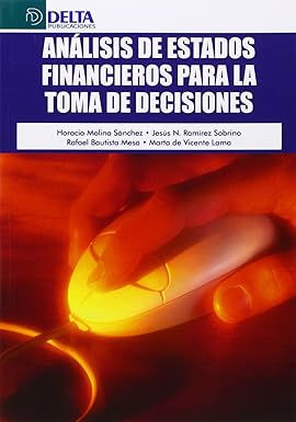 ANÁLISIS DE ESTADOS FINANCIEROS PARA LA TOMA DE DECISIONES