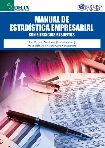 MANUAL DE ESTADÍSTICA EMPRESARIAL CON EJERCICIOS RESUELTOS