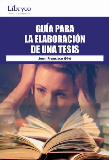 GUÍA PARA LA ELABORACIÓN DE UNA TESIS
