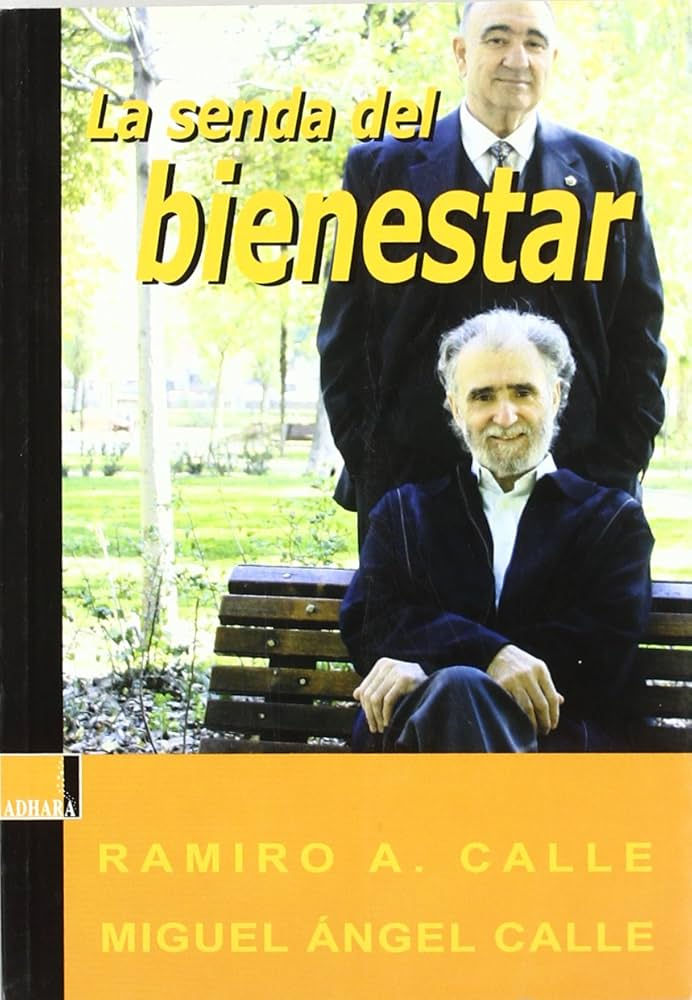 LA SENDA DEL BIENESTAR