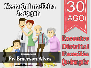 Encontro Distrital da Família Quadrangular