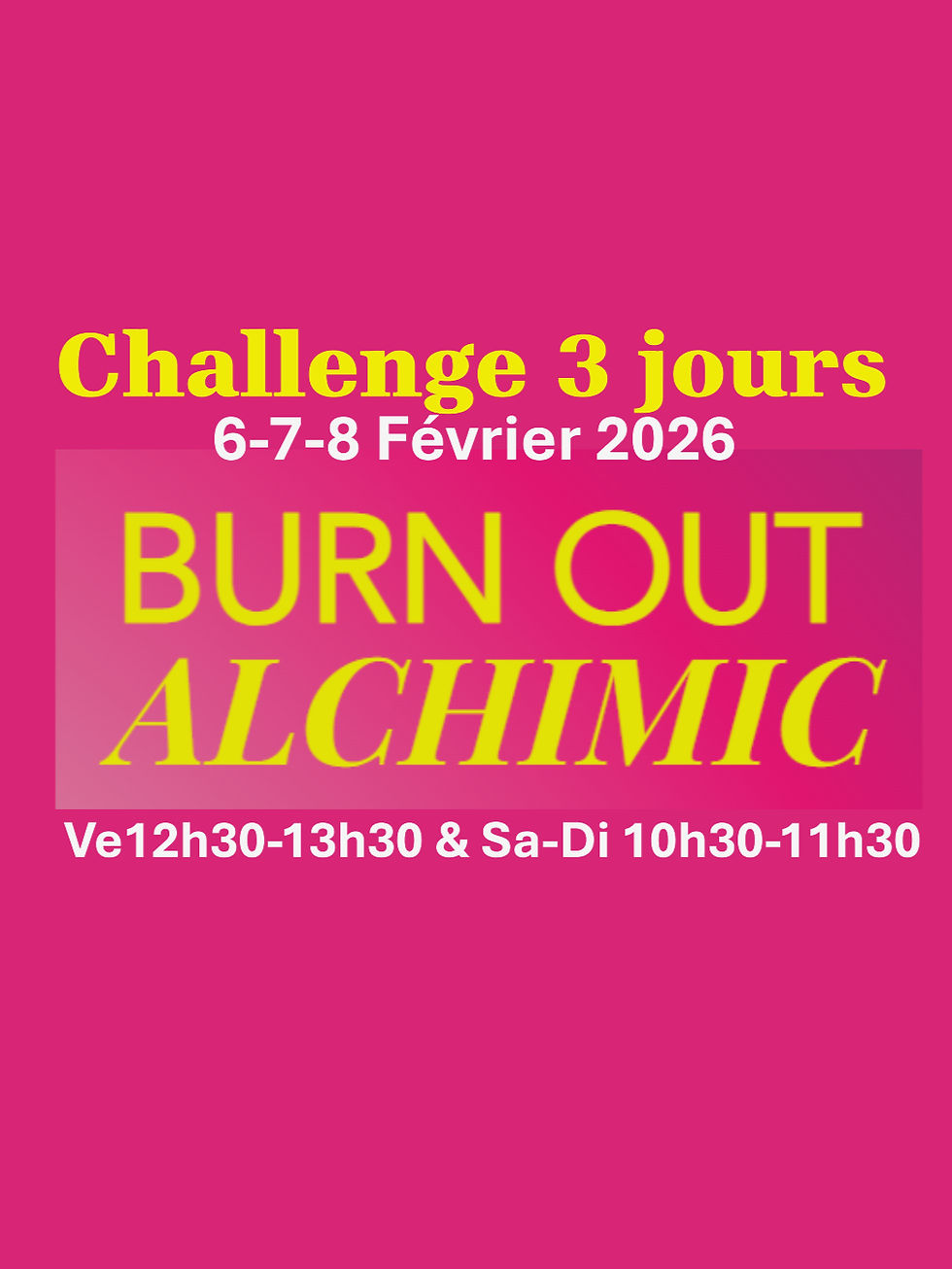 Challenge de 3 Jours avec Burn Out ALCHIMIC gratuit et en Ligne 