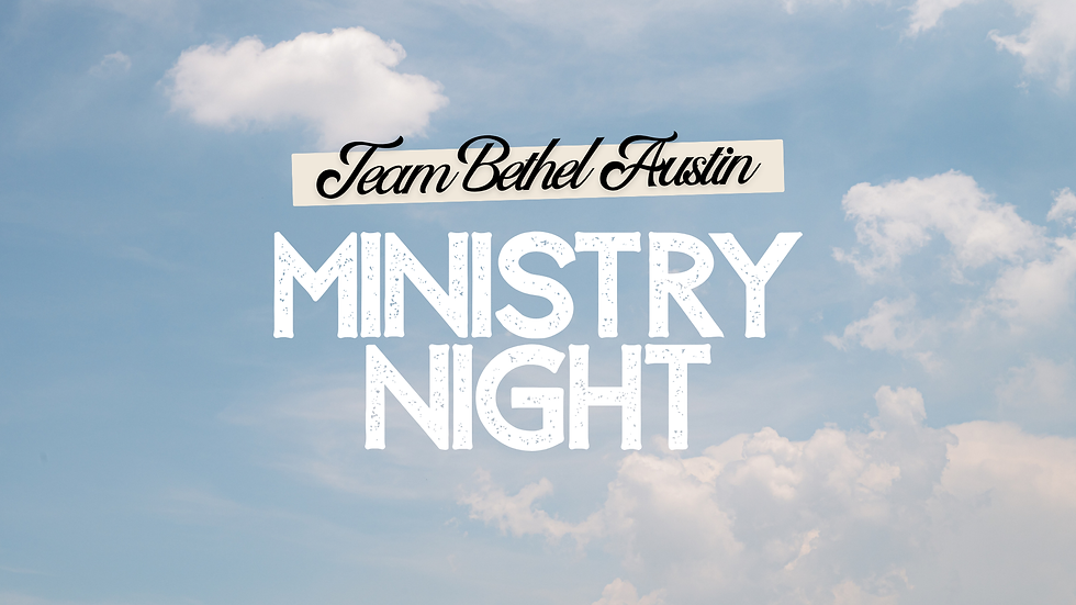 Team Bethel Austin Ministry Night