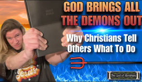 God Brings All the Demons Out
