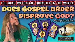 The Synoptic Problem: Gospel Order Matters