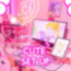 Cute Setup