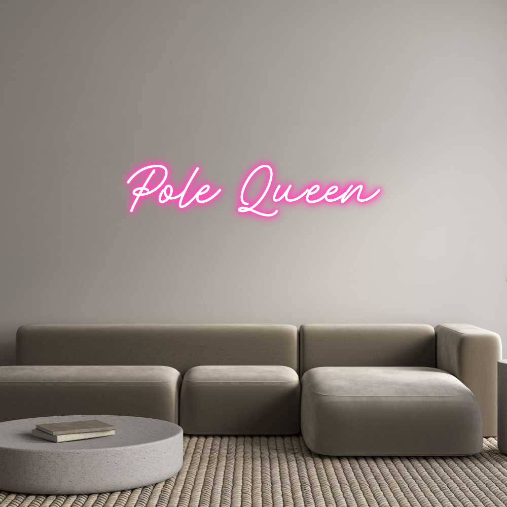 Custom Neon: Pole Queen