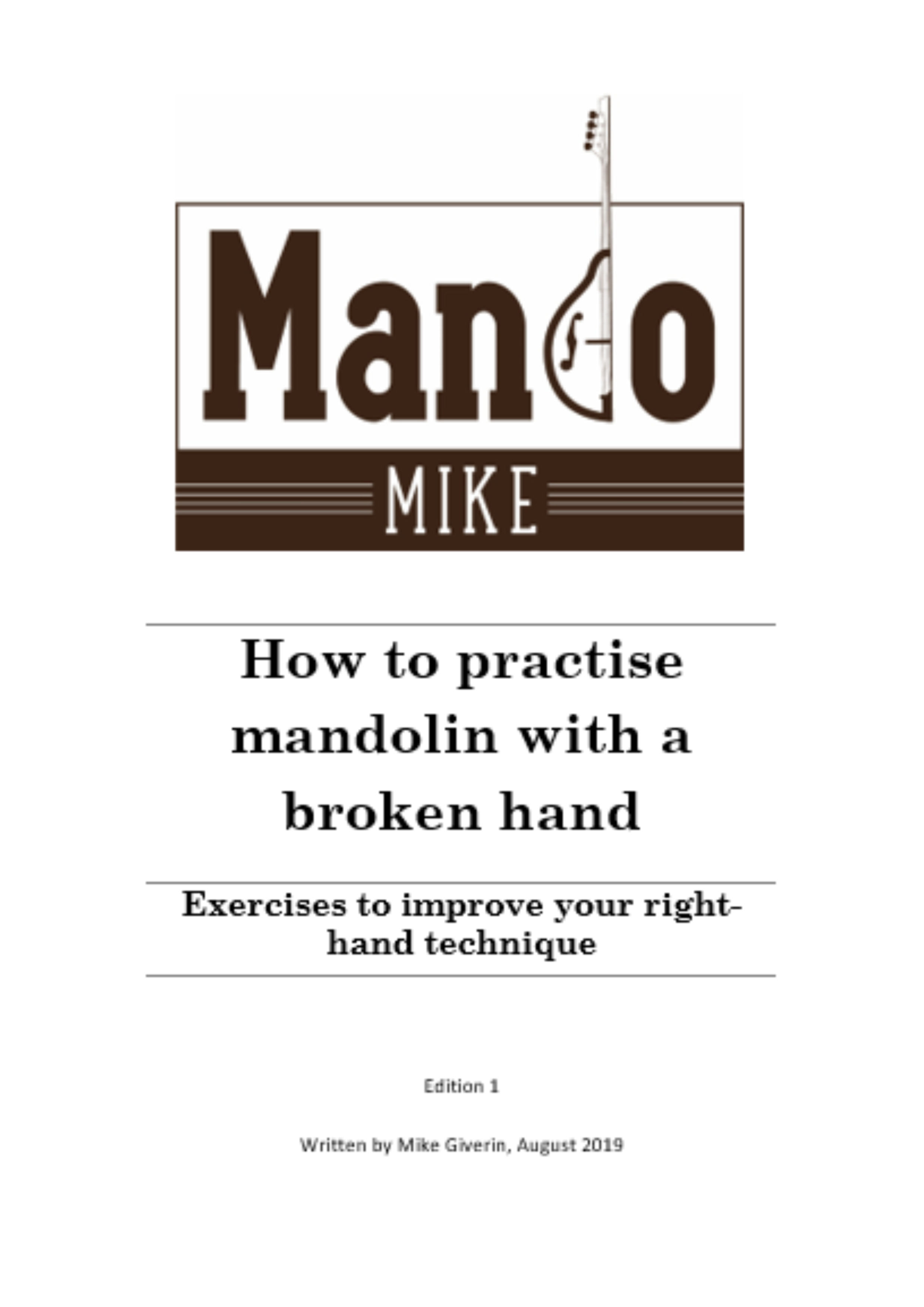 How to practise the Mandolin with a broken hand!