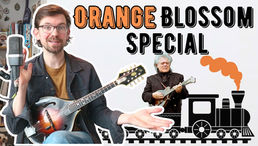 How to Play “Orange Blossom Special” on Mandolin (Marty Stuart Style)