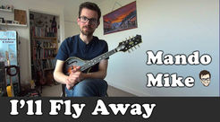 I'll Fly Away - The Melody and Chords (Beginner)