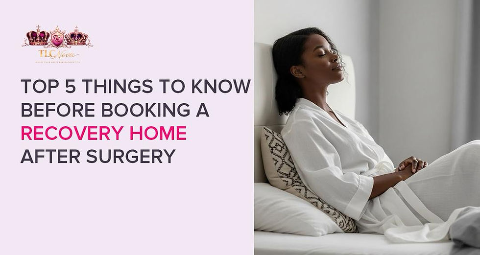 TOPS 5 THINGS TO KNOW BEFORE BOOKING A RECOVERY HOME AFTER SURGERY