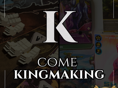 Fortecedario - K come Kingmaking