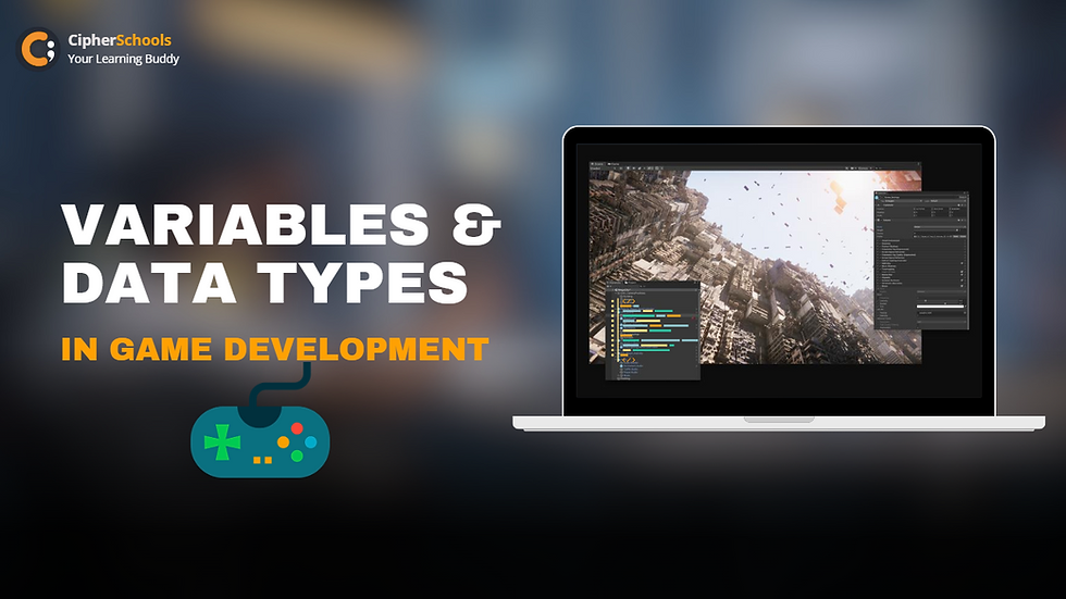 Variables & Data Types | Game Development