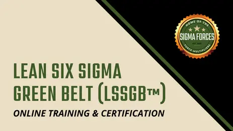 Lean Six Sigma Green Belt (LSSGB™) online training and certifications.