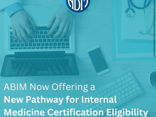 ABIM Pilot Pathway E: A Potential New Route for Internationally Trained Internal Medicine Doctors in the U.S.