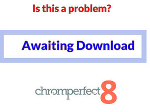 Chromperfect Chromatography Software "awaiting Download" message