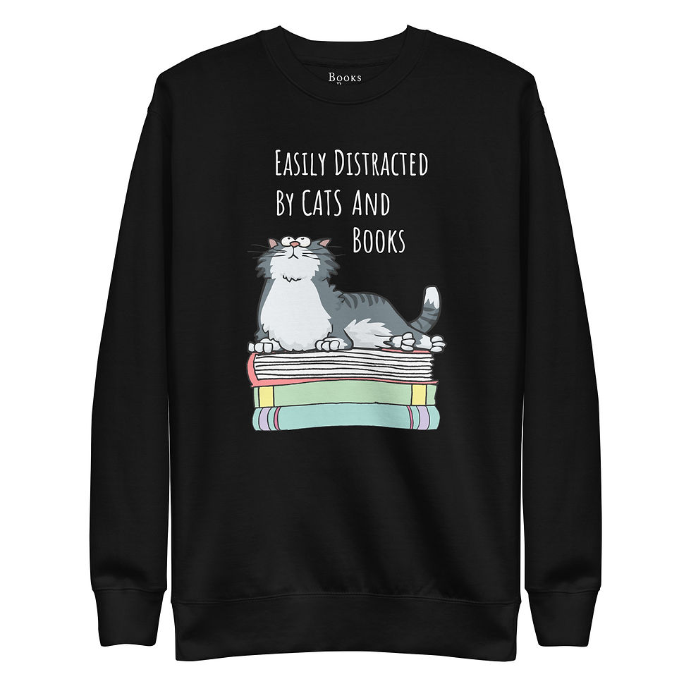 Thumbnail: Easily Distracted By Cats and Books Sweatshirt