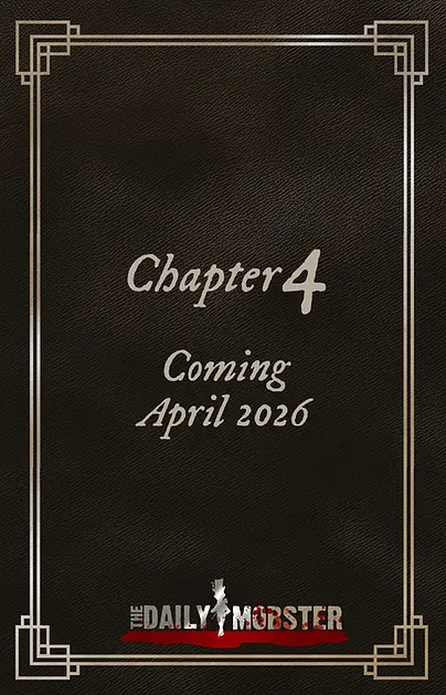 The Daily Mobster : Chapter Four coming soon