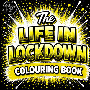 Why Would I Create Life in Lockdown?