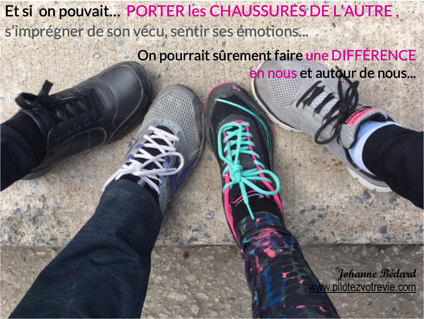 Les chaussures de l'autre...