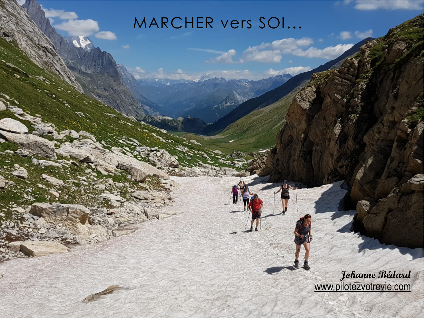 MARCHER vers SOI...