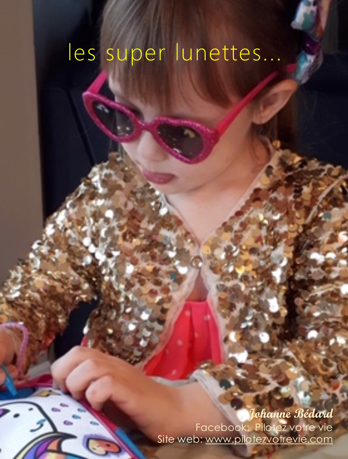 les super lunettes...