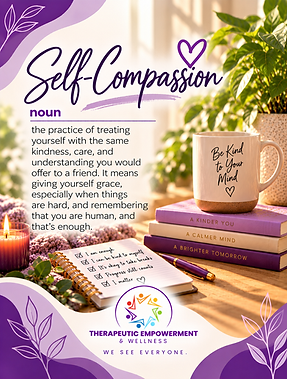 TEW Wellness Dictionary Self-Compassion definition graphic