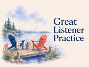 Great Listener Practice