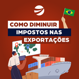Como diminuir impostos sobre as exportações