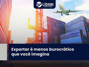 Exportar é menos burocrático do que você imagina