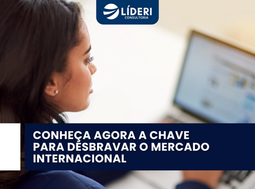 Conheça Agora a Chave para Expandir o Seu Negócio para o Mercado Internacional