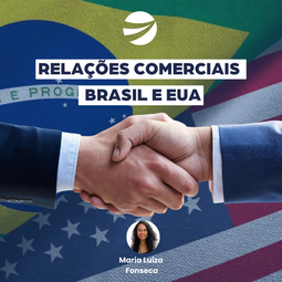 Relações Comerciais Brasil e EUA