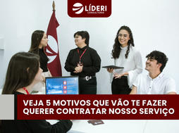 Quer Saber Por Que a Líderi é a Opção Ideal para Sua Empresa? Veja 5 Motivos que Vão te Fazer Querer Contratar Nosso Serviço!