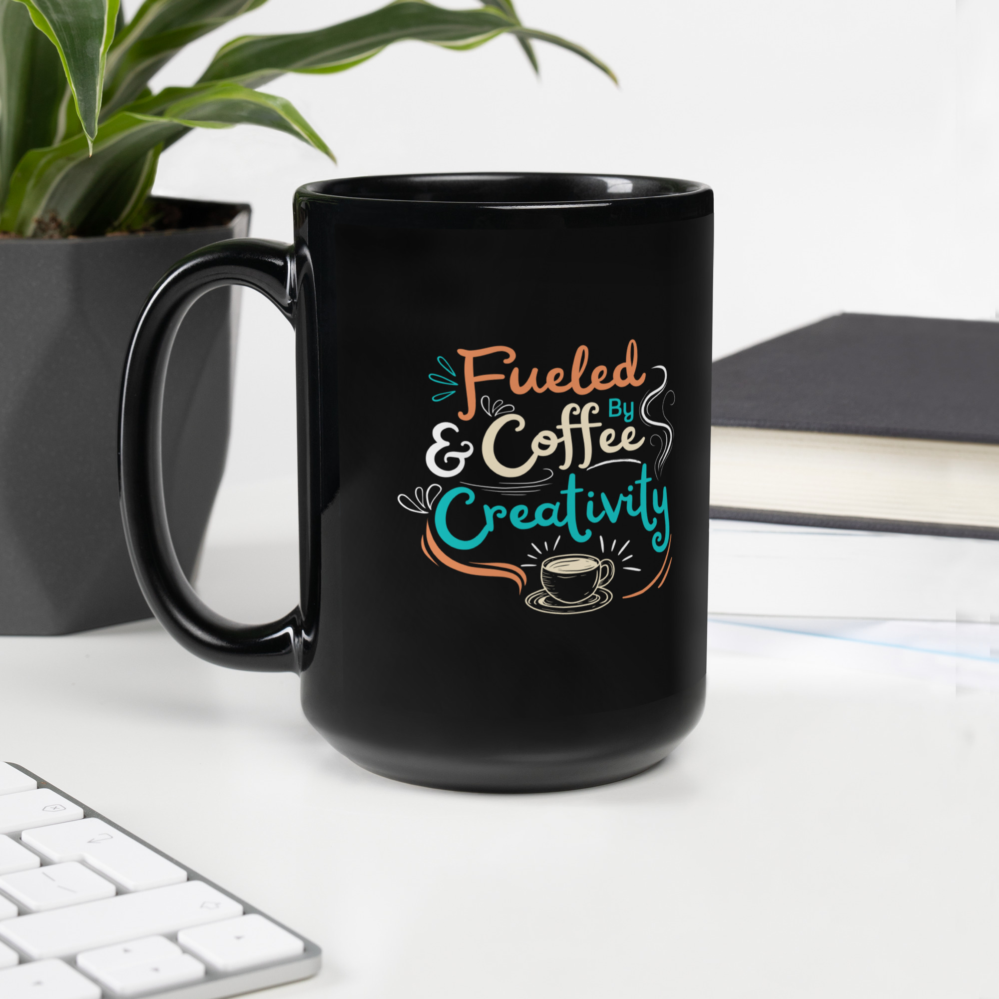 Fueled by Coffee & Creativity - Black Glossy Mug