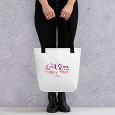 The Craft Store is my Happy Place - Tote bag