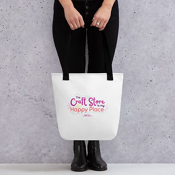 The Craft Store is my Happy Place - Tote bag