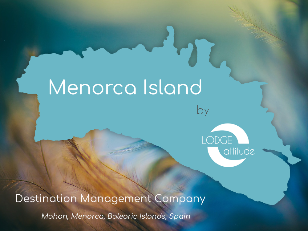 Menorca Island - agence réceptive - Dmc - Minorque