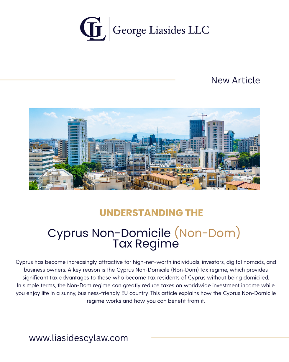 George Liasides LLC Graphic about Cyprus Non-Domicile Tax Regime.