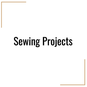 Sewing Projects