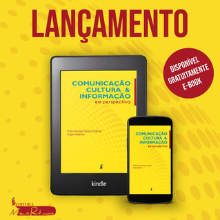 Autores confirmam presença no lançamento da obra Comunicação, Cultura e Informação
em perspectiva