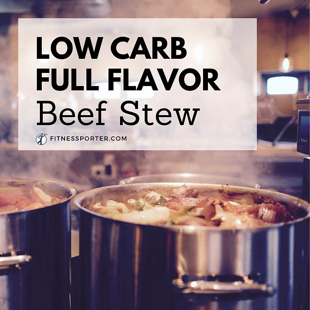 Low Carb Full Flavor Beef Stew