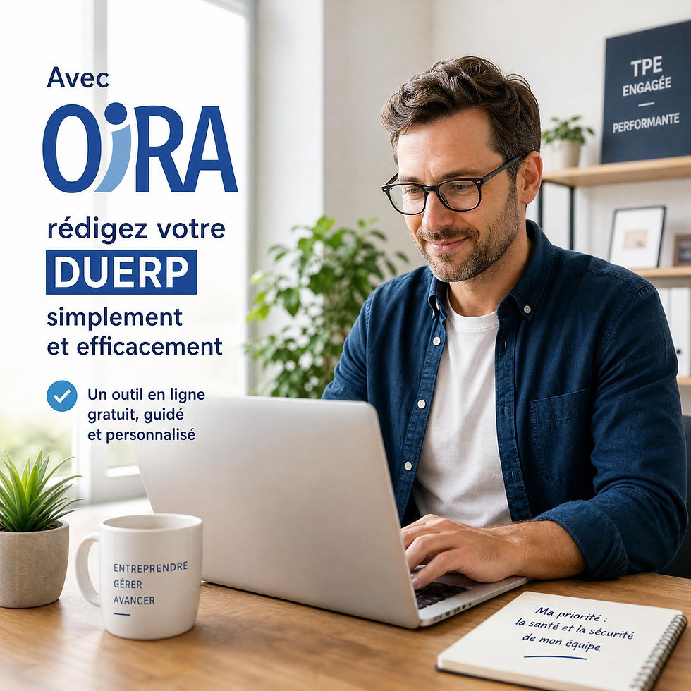 Comment rédiger son document unique (DUERP) gratuitement et facilement grâce à l'outil européen OIRA