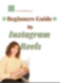 Beginners Guide to Instagram Reels