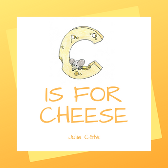 C is for Cheese